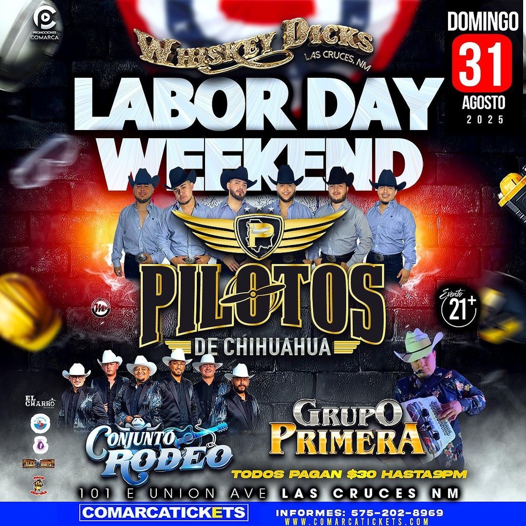 Labor Day Weekend - Pilotos De Chihuahua - Conjunto Rodeo - Grupo Primera - Whiskey 