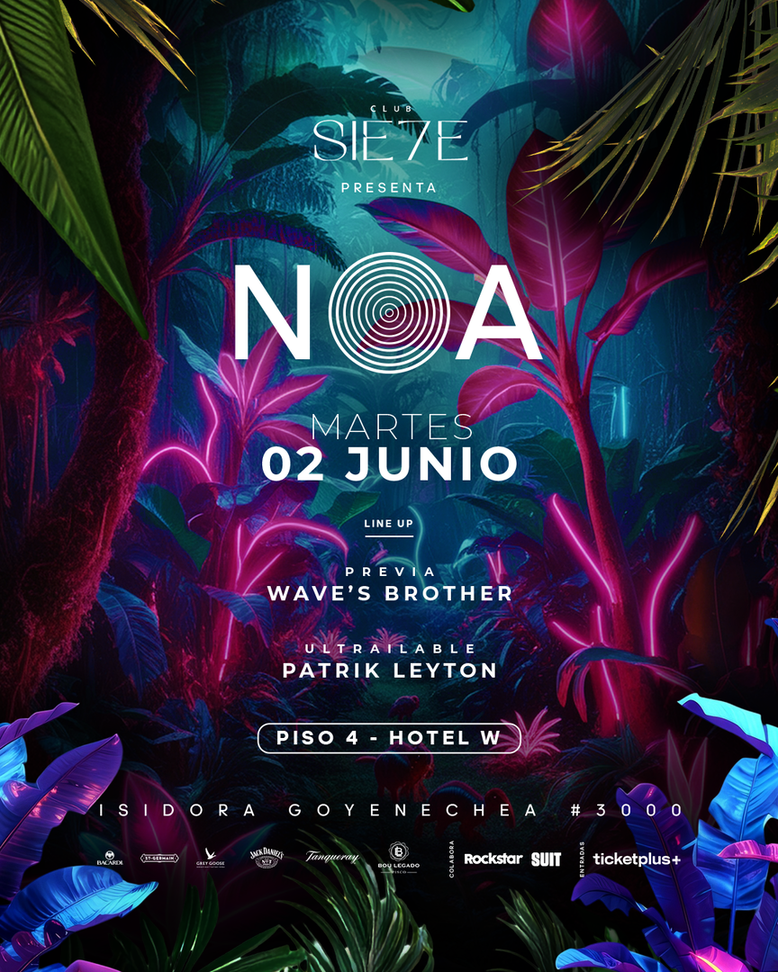 NOA ★ MARTES 02 JUNIO ★ Club Sie7e 