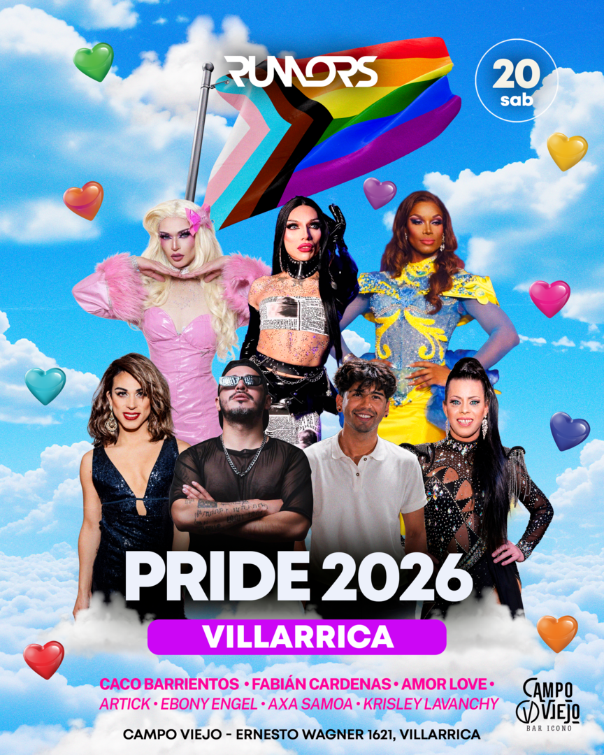 RUMORS PRIDE 2026 VILLARRICA - CAMPO VIEJO - 20 DE JUNIO - 22:00