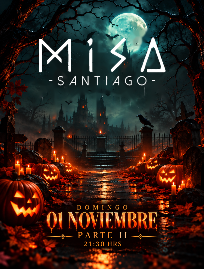 Misa Santiago Presenta HALLOWEEN Parte II @ Domingo 01 Nov