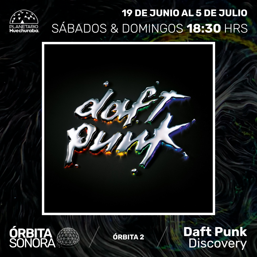 ÓRBITA SONORA 2: DAFT PUNK - DISCOVERY