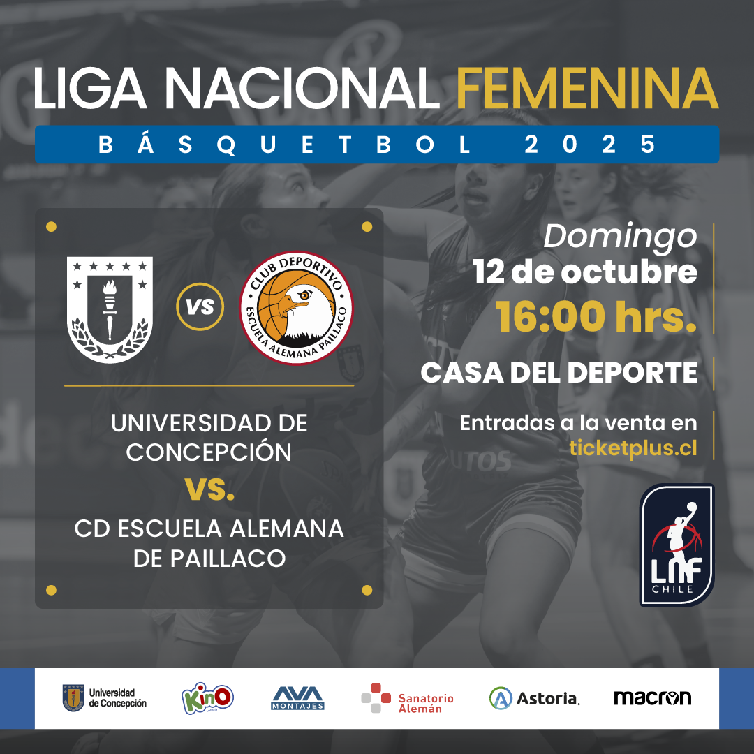 Casa del Deporte U. de Concepción CD UdeC vs CD Escuela Alemana de Paillaco / Liga Nacional Femenina Clausura