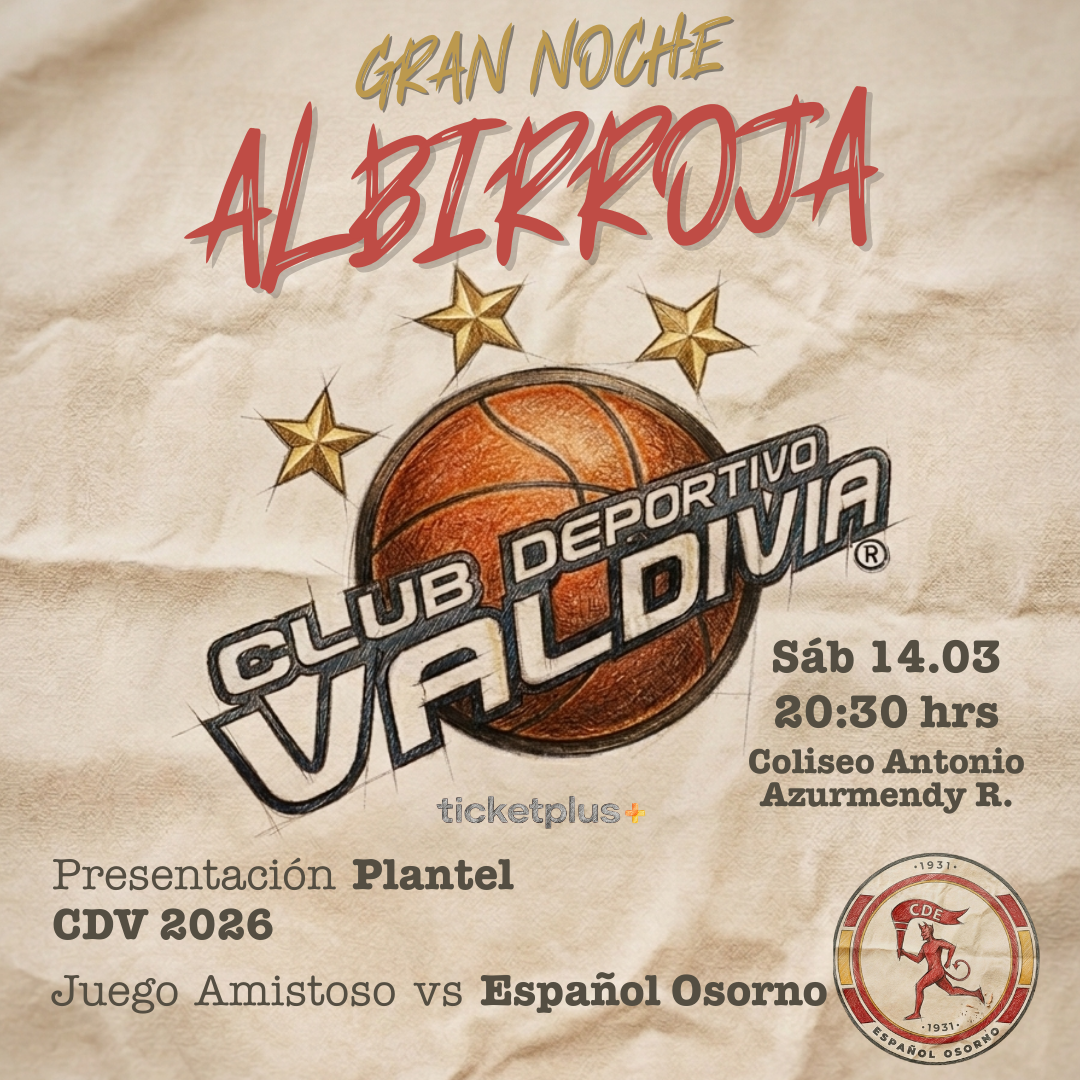 Gran Noche Albirroja ⁠CD Valdivia vs Español de Osorno