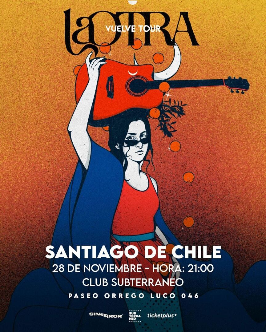 LA OTRA: Vuelve Tour ★ VIERNES 28 NOVIEMBRE ★ Club Subterráneo