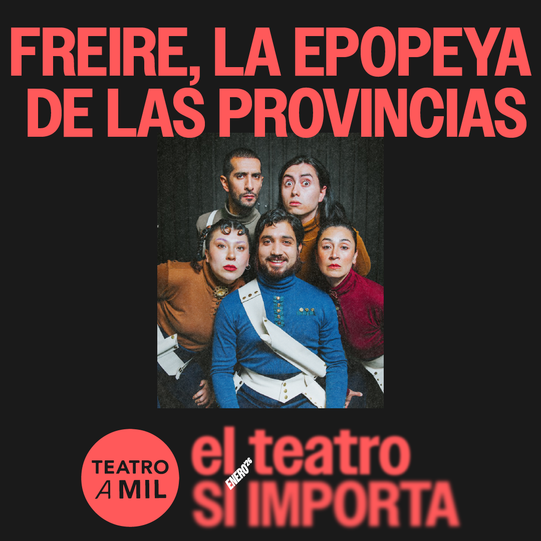 FREIRE, EPOPEYA DE LAS PROVINCIAS