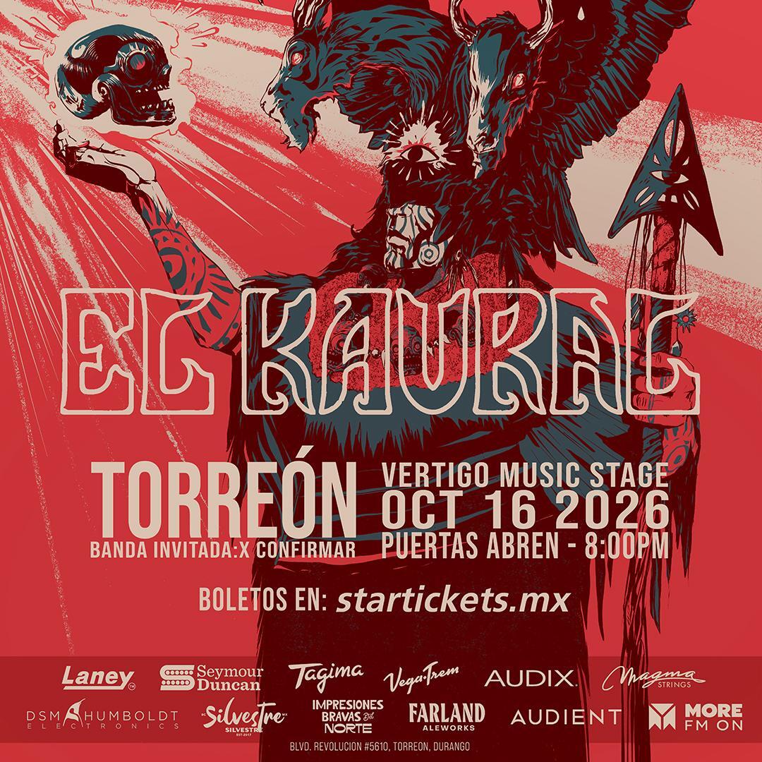TORREON - EL KAURAL GIRA MEXICO 2026