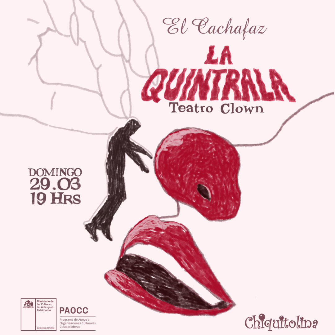 Ciclo de Teatro-La Quintrala-Domigo 29 Marzo 19hrs