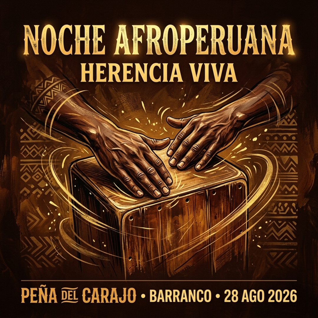 Noche Afroperuana — Herencia Viva