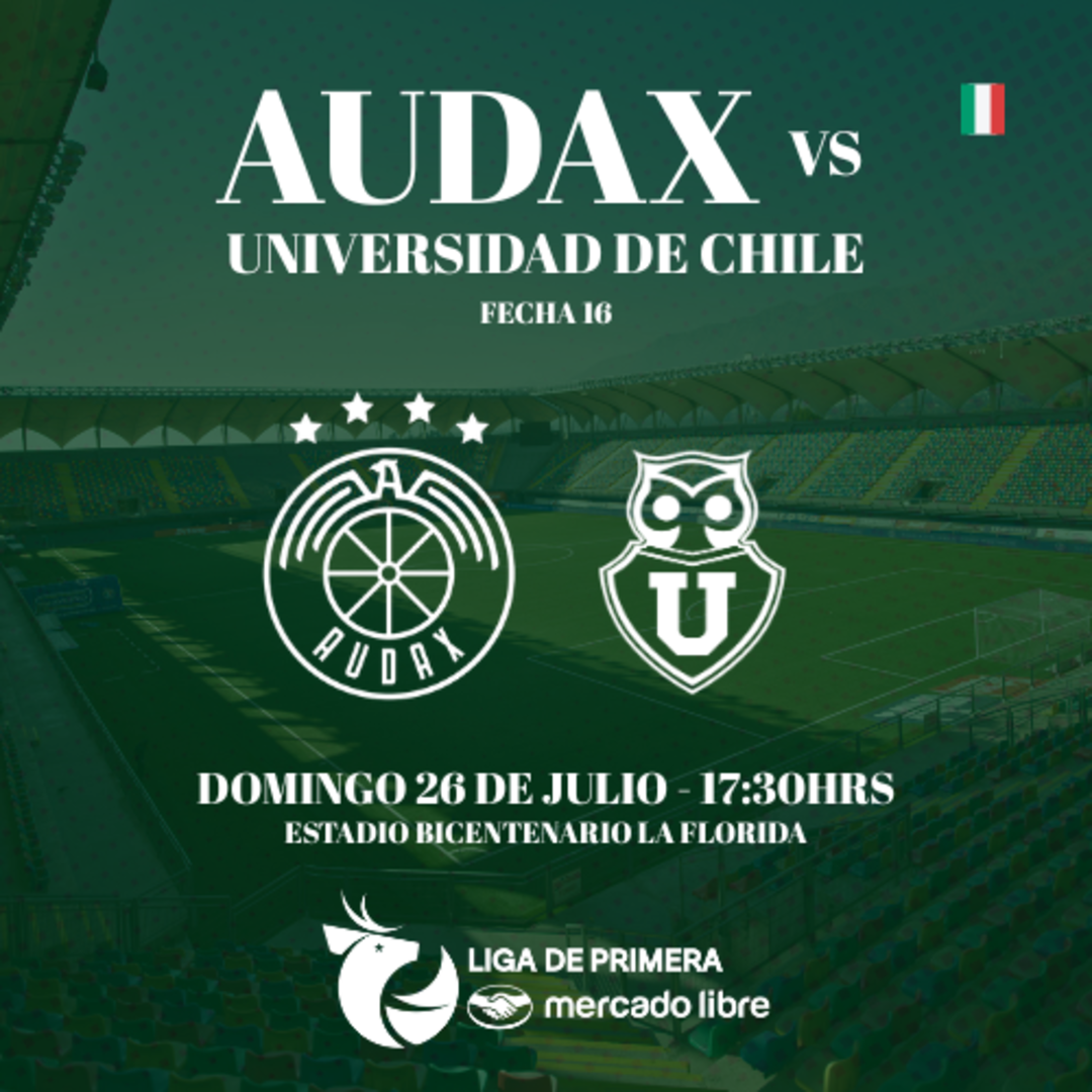 Audax Italiano vs Universidad de Chile / Liga de Primera Mercado Libre / Fecha 16