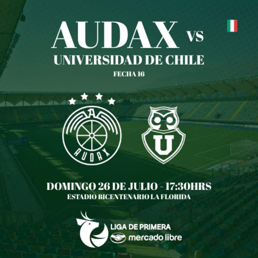 Audax Italiano vs Universidad de Chile / Liga de Primera Mercado Libre / Fecha 16