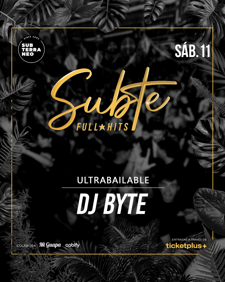 SUBTE FULL HITS Ultrabailables 🎵 SÁBADO 11 OCTUBRE ★ Club Subterráneo (+23)