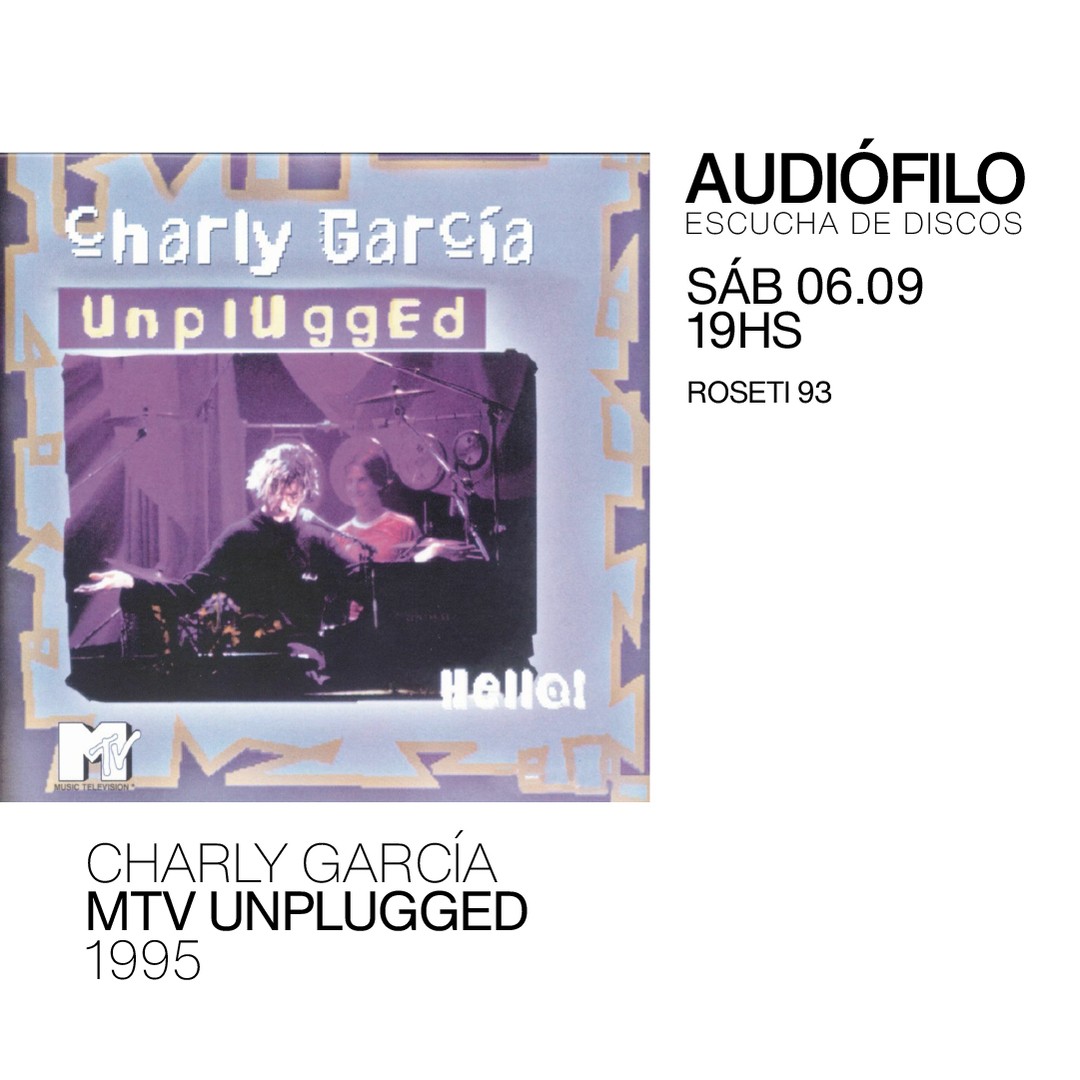 Escucha de Discos - Charly García - MTV UNPLUGGED (1995)