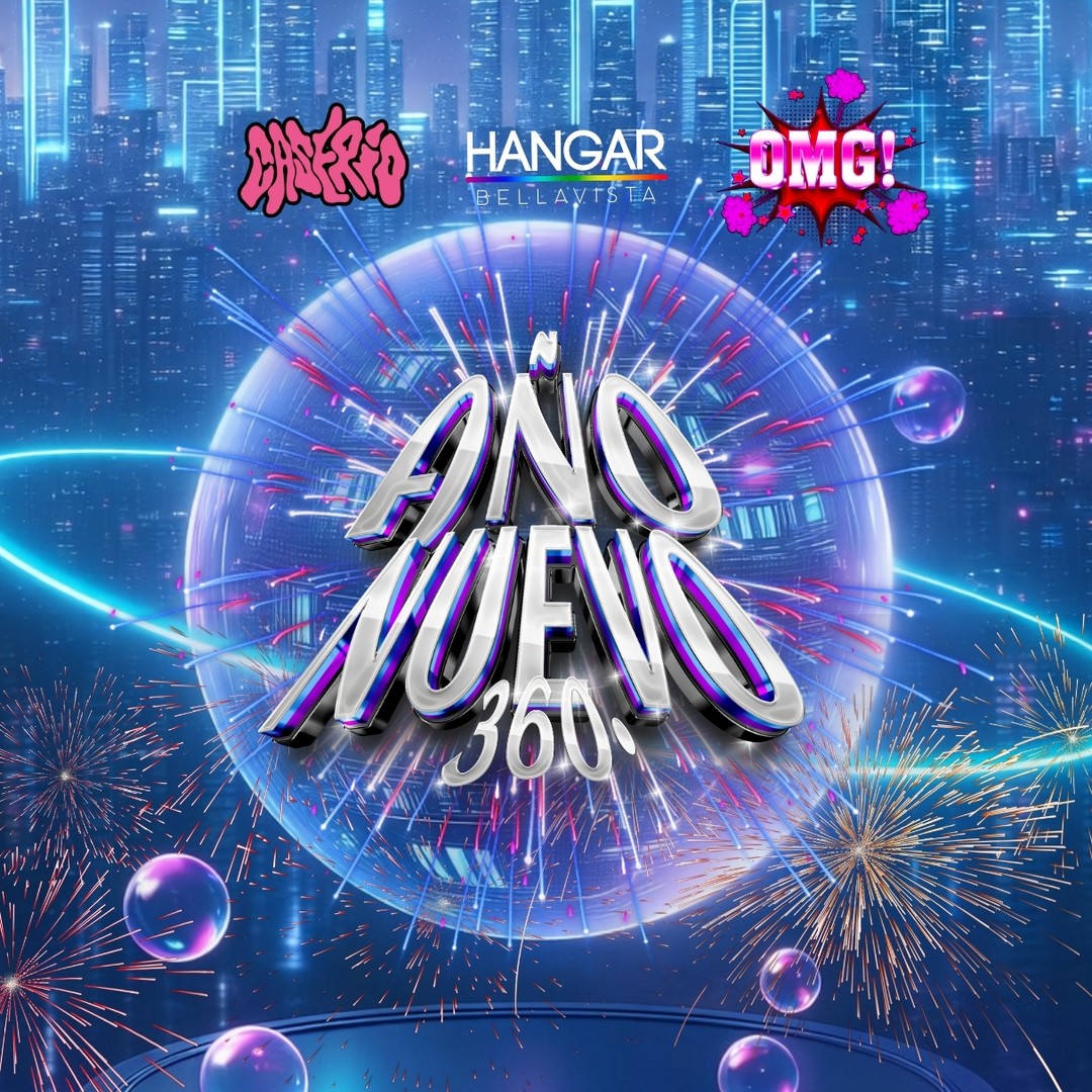 Año Nuevo 2026 🥂 31 de Enero en Hangar 360° by Caserío y OMG fiesta 