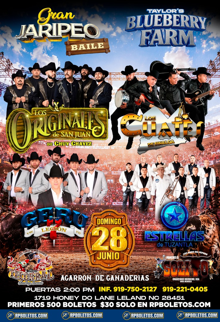 Gran Jaripeo Baile-Taylors Blueberry Farm-Leland NC