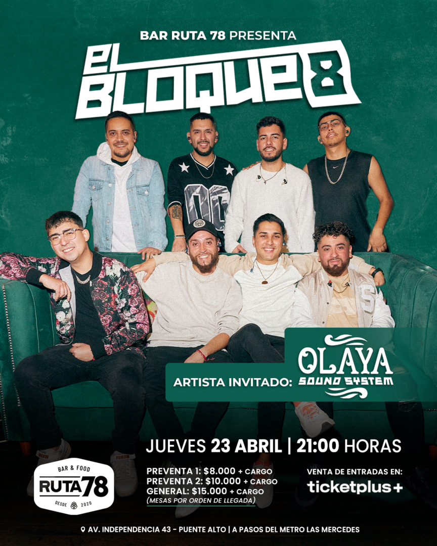 El Bloque 8 - Artista Invitado “Olaya Sound System”
