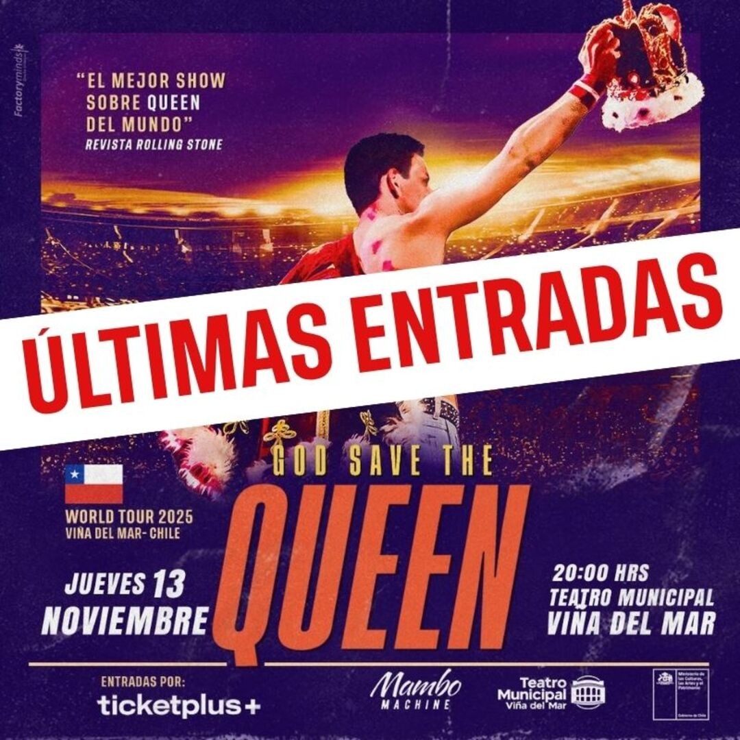 Dios Salve a la Reina - Teatro Municipal de Viña del Mar