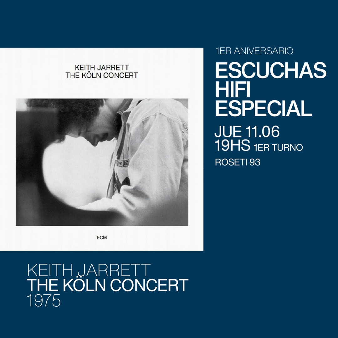 Escuchas HiFI - Keith Jarret - The köln concert (1975) 1er Turno
