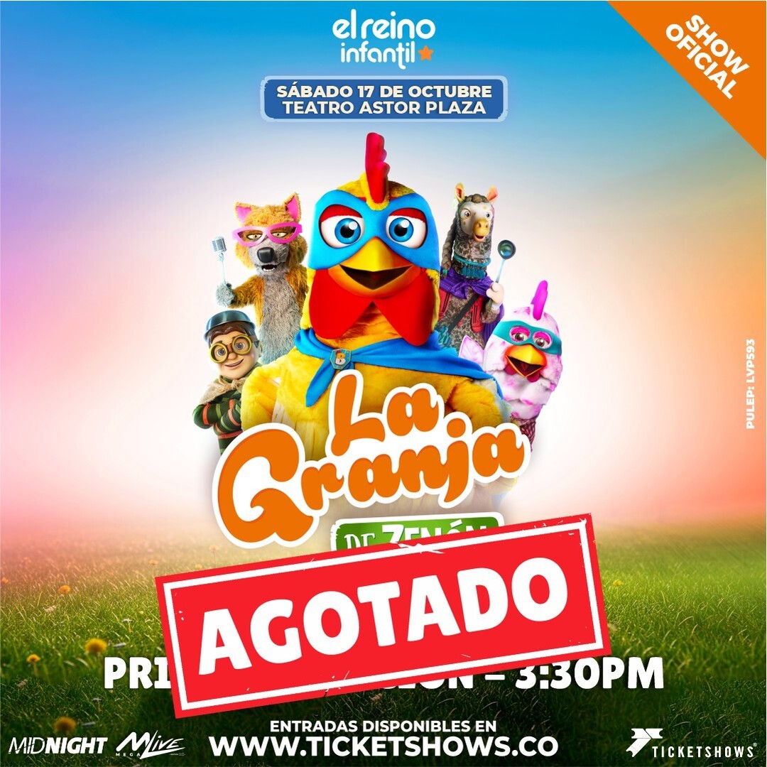 LA GRANJA DE ZENON - BOGOTA - 1RA FUNCION
