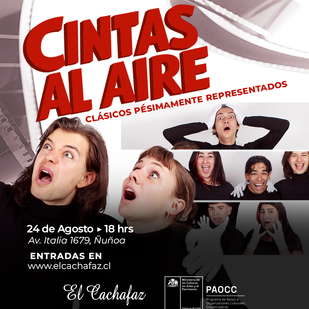 Ciclo de Teatro- Cintas Al Aire-Domigo 24 Agosto- 18hrs
