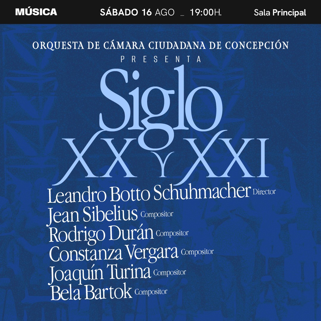 Orquesta de Cámara ciudadana de Concepción, presenta: Siglo XX y XXI