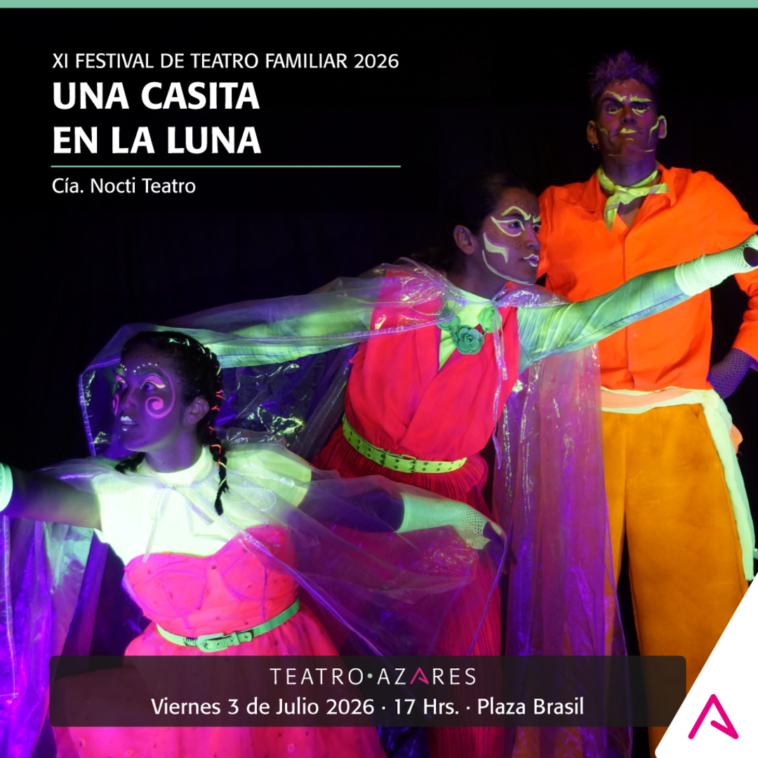 UNA CASITA EN LA LUNA - XI FESTIVAL DE TEATRO FAMILIAR 2026