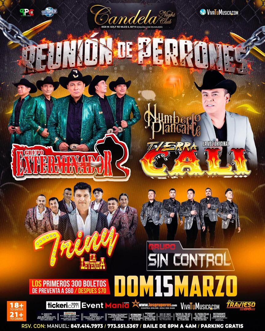 Grupo Exterminador-Tierra Cali de Humberto Plancarte-Triny y La Leyenda-Grupo Sin Control-Reunion de Perrones-Candela Nightclub