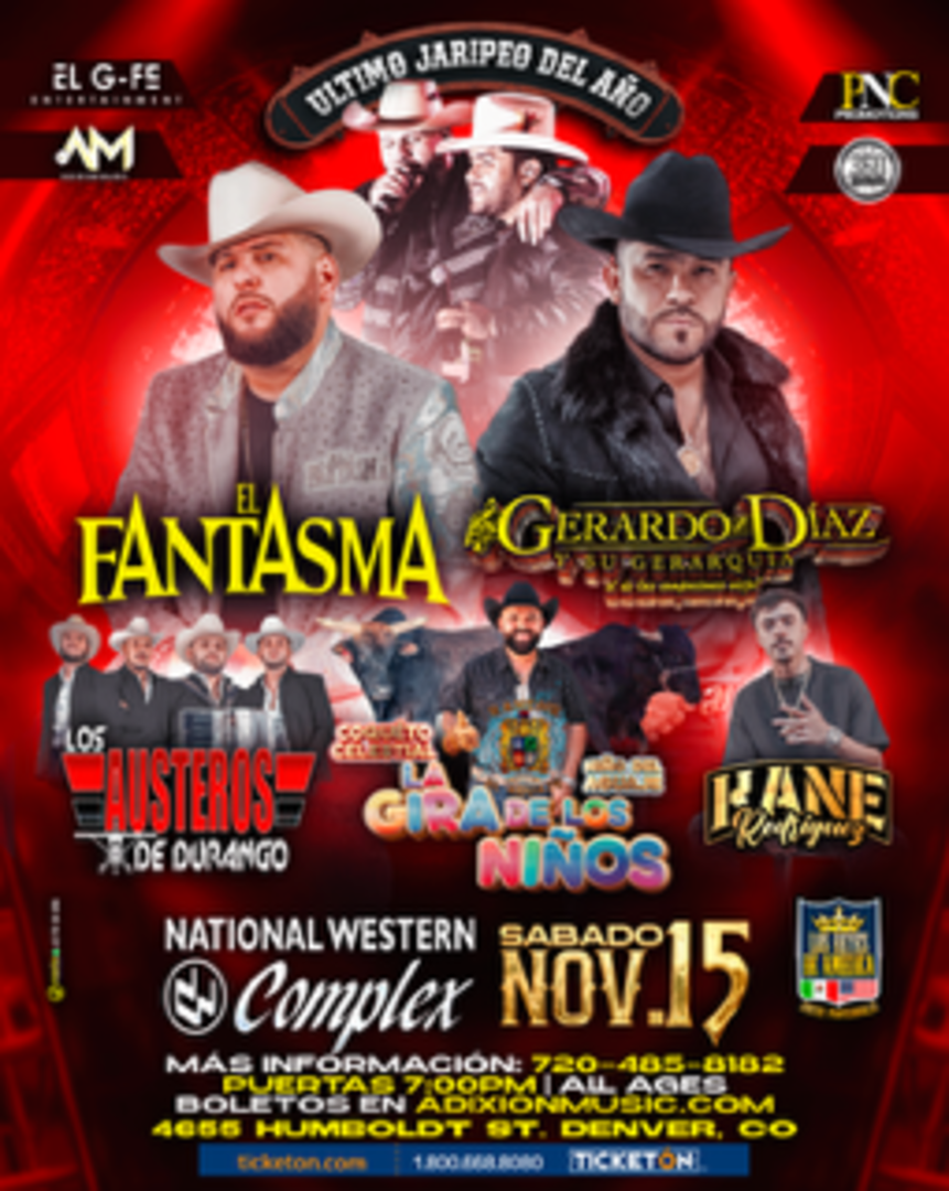 El Fantasma y su Equipo  Armado-Gerardo Diaz y su Gerarquia-Viva La Raza Tour-Los Austeros de Durango-Complex