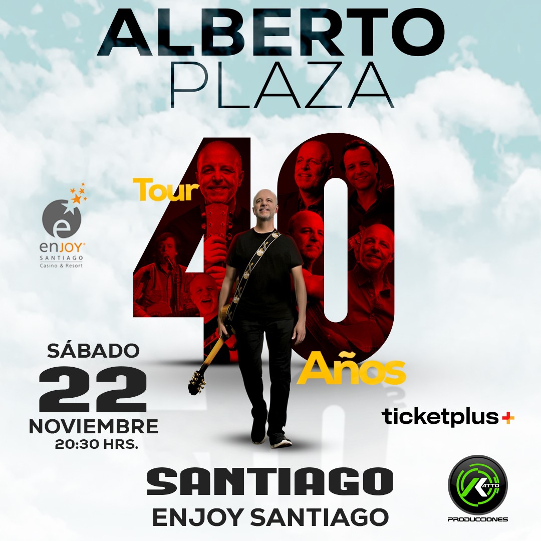 Tour 40 años Alberto Plaza - Enjoy Santiago