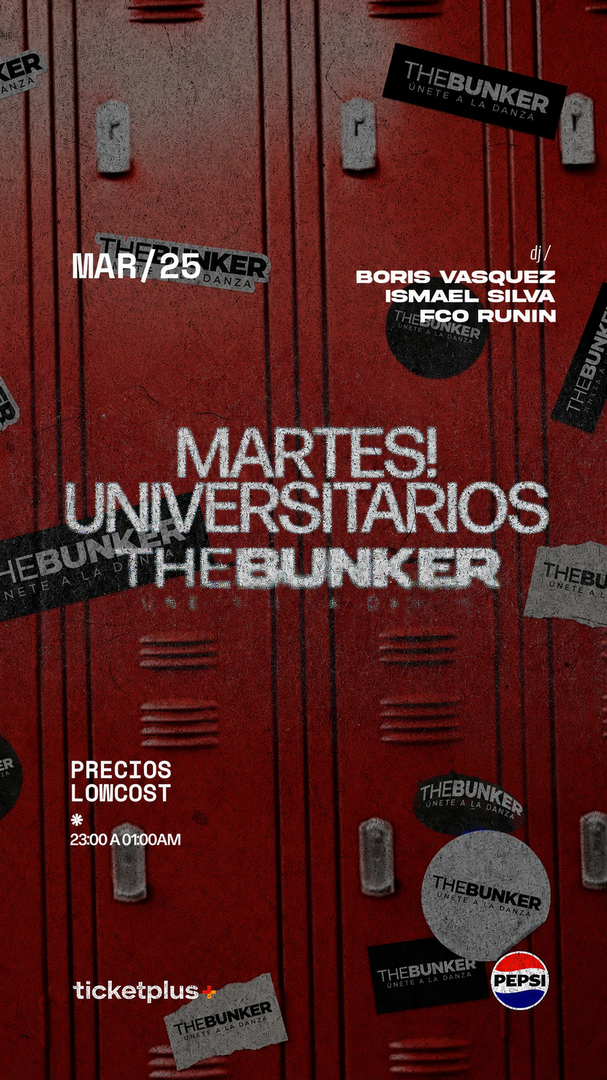 MARTES 25 AGOSTO / University x The Bunker 🎓🥳