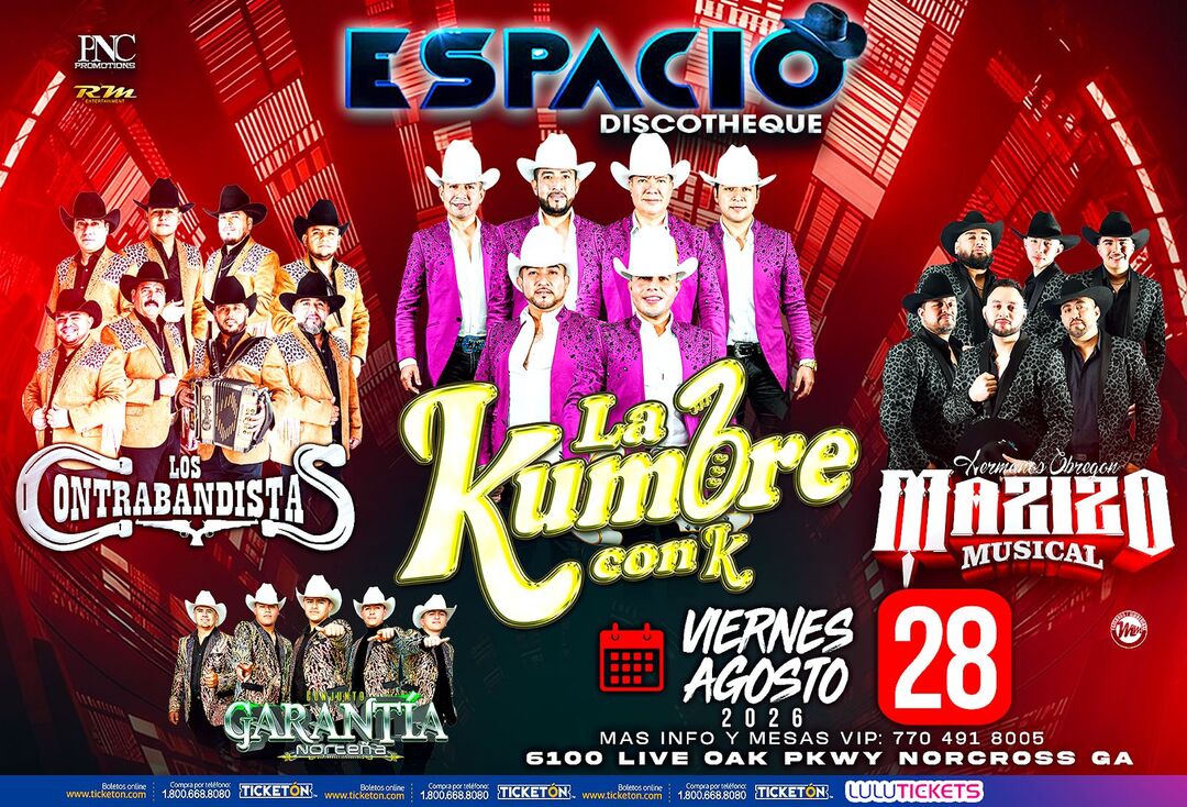 La Kumbre con K-Los Contrabandistas-Mazizo Musical-Conjunto Garantia Norteña-Espacio Discoteque