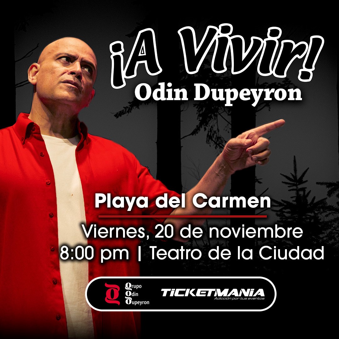 ¡A Vivir! de Odin Dupeyron en Playa del Carmen