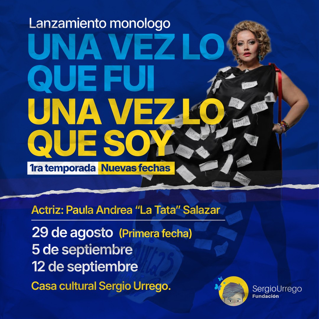 MONÓLOGO: UNA VEZ LO QUE FUI, UNA VEZ LO QUE SOY