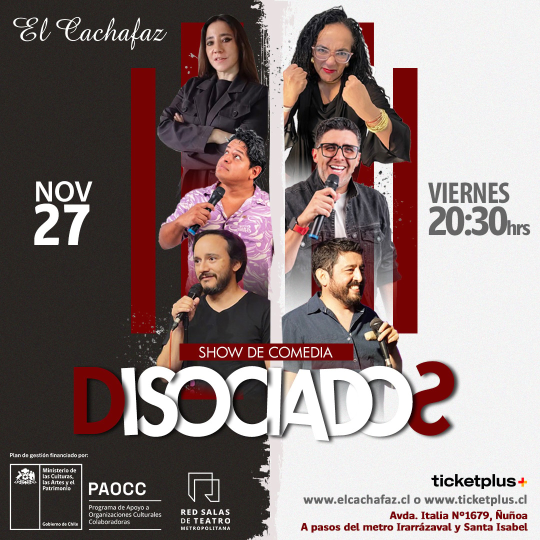 Show de Stand up-Los Disociados- Viernes 27 Noviembre 20:30hrs