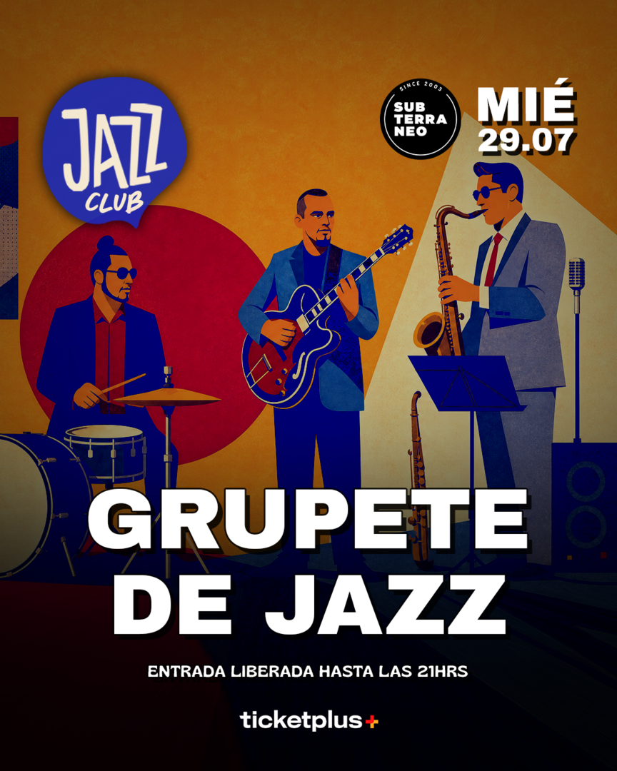 JAZZ CLUB 🎵 MIÉRCOLES 29 JULIO ★ Club Subterráneo