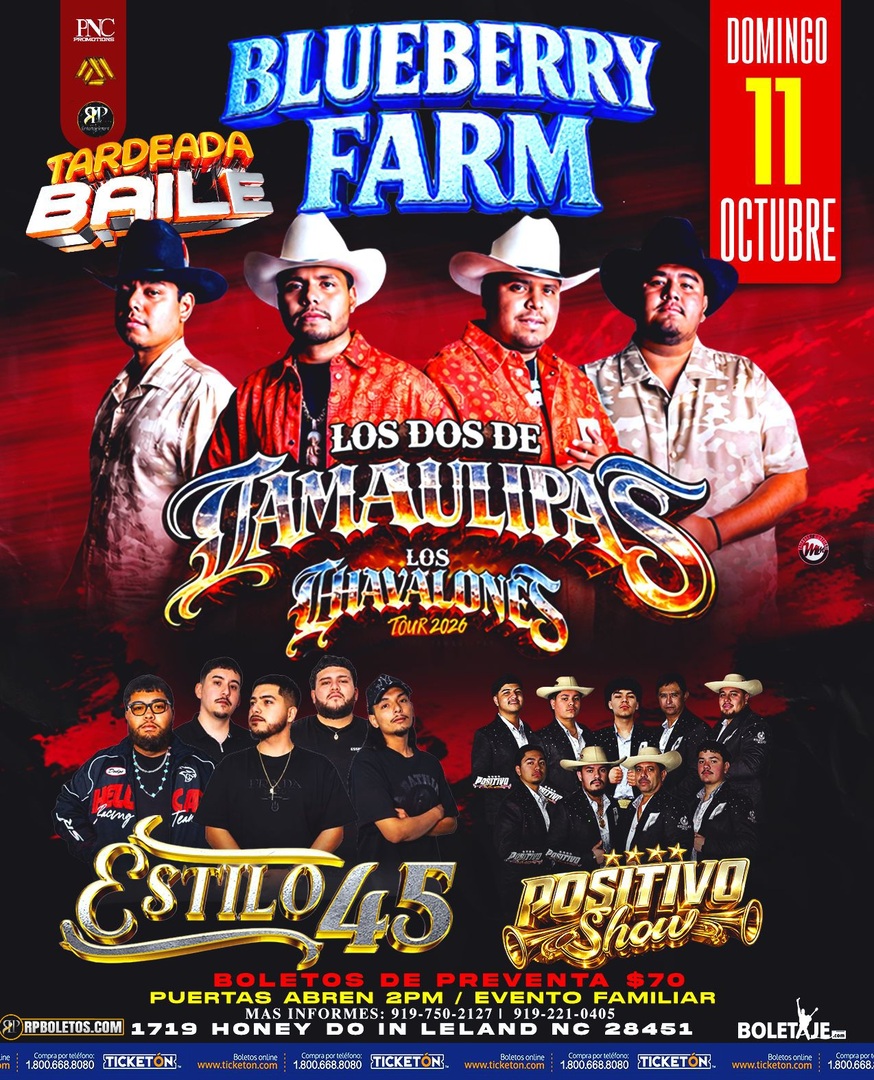 Los Dos de Tamaulipas-Estilo 45-Positivo Show-Taylor's Blueberry Farm-Leland NC