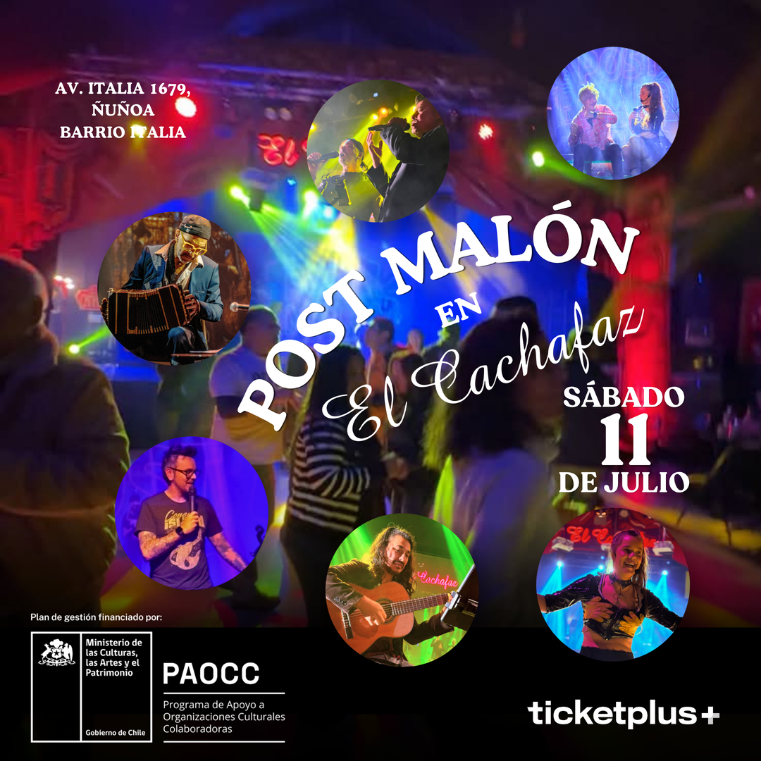 Ciclo de Teatro-Post Malon -Club Social Cachafaz-Sábado 11 Julio 22:00 hrs