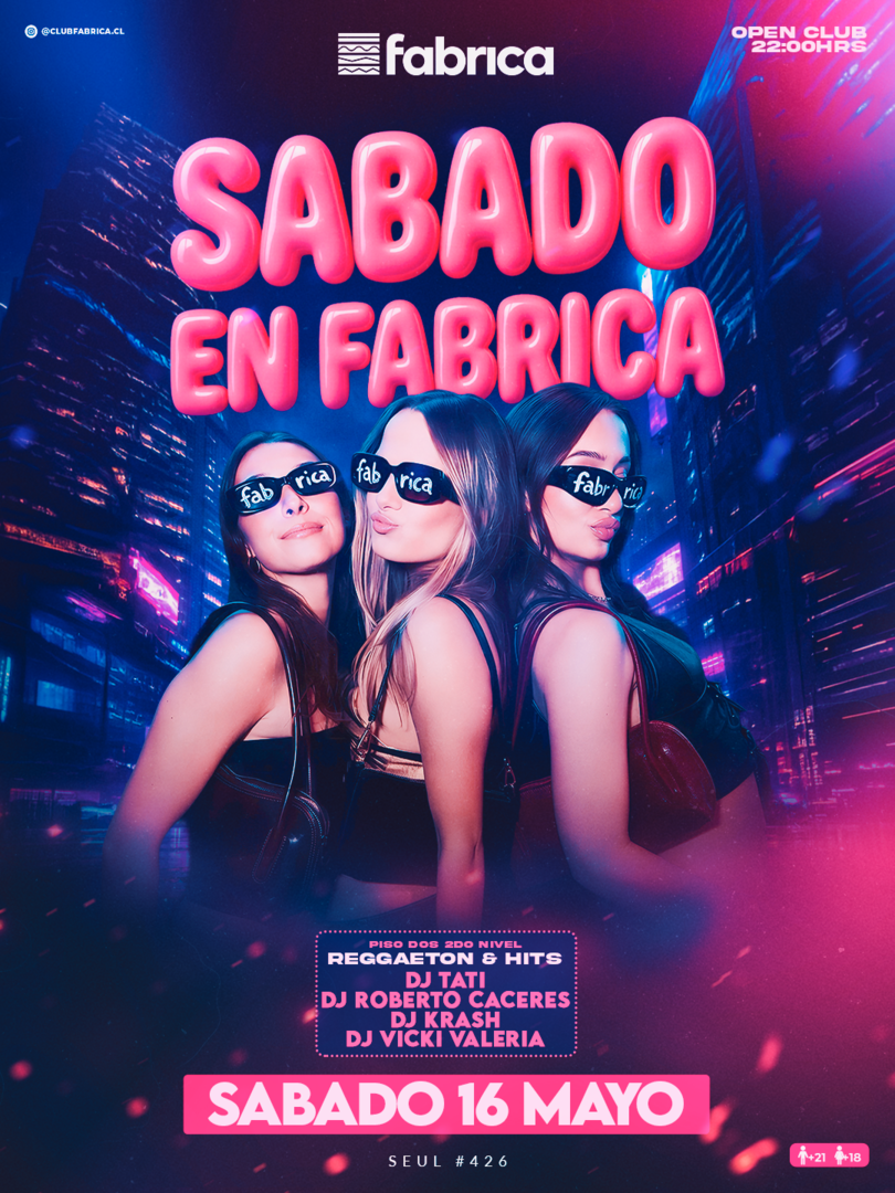 Club Fabrica Presenta@ Sábado 16 Mayo