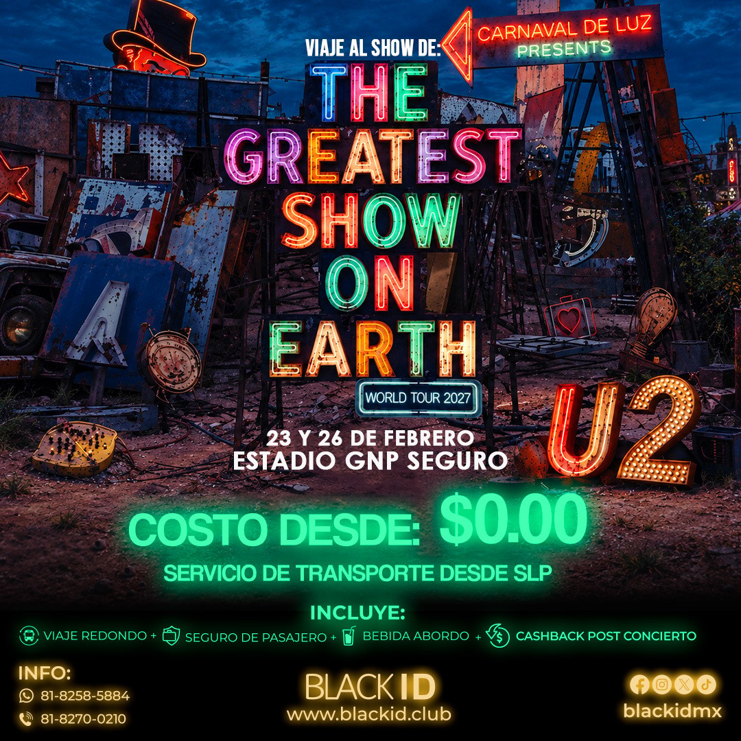 Viaje desde SLP al show de U2 en CDMX