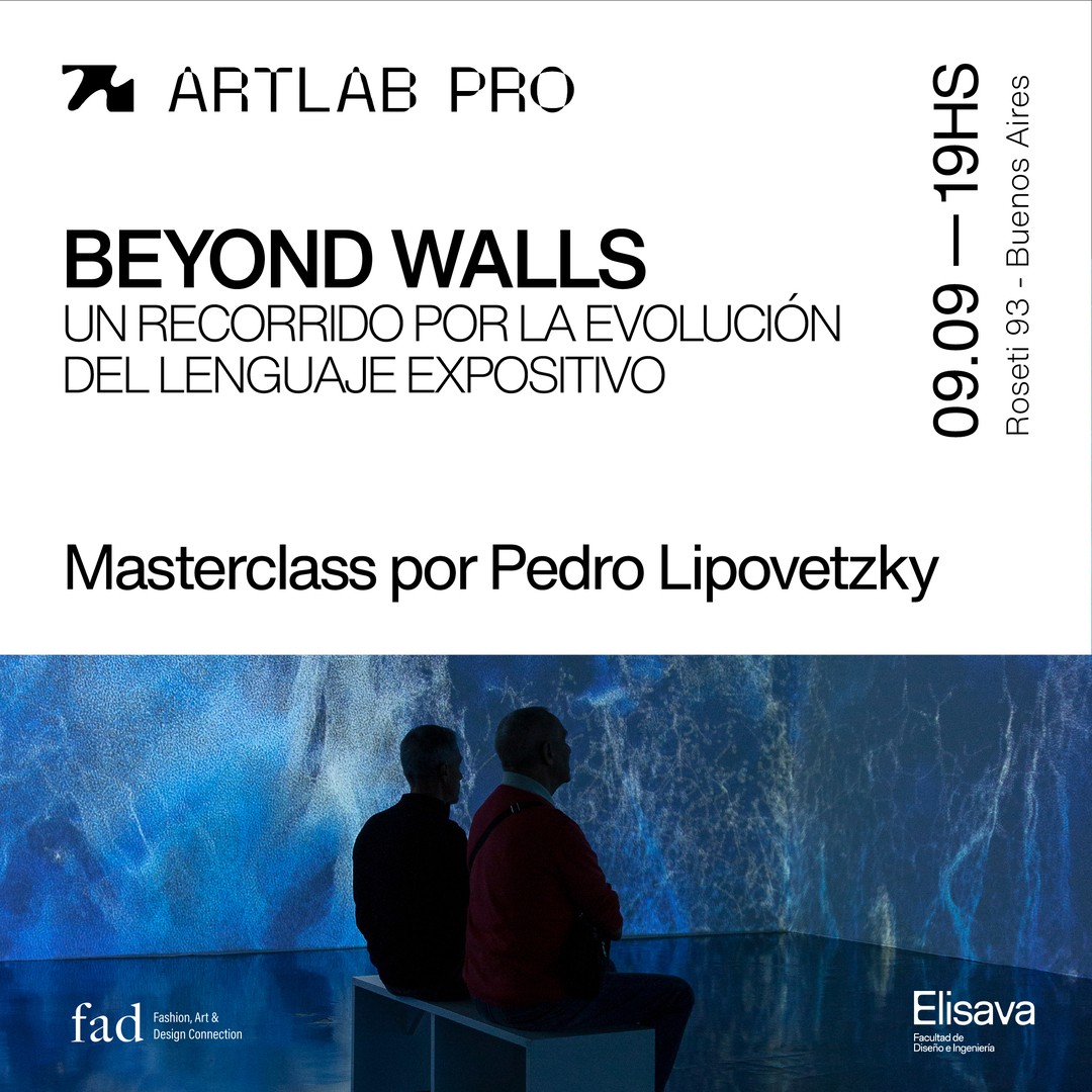 Pedro Lipovetzky presenta Beyond Walls: Un recorrido por la evolución del lenguaje expositivo