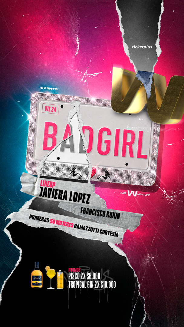 VIERNES 24 JULIO / BADGIRLS💋 / CLUB W 💃