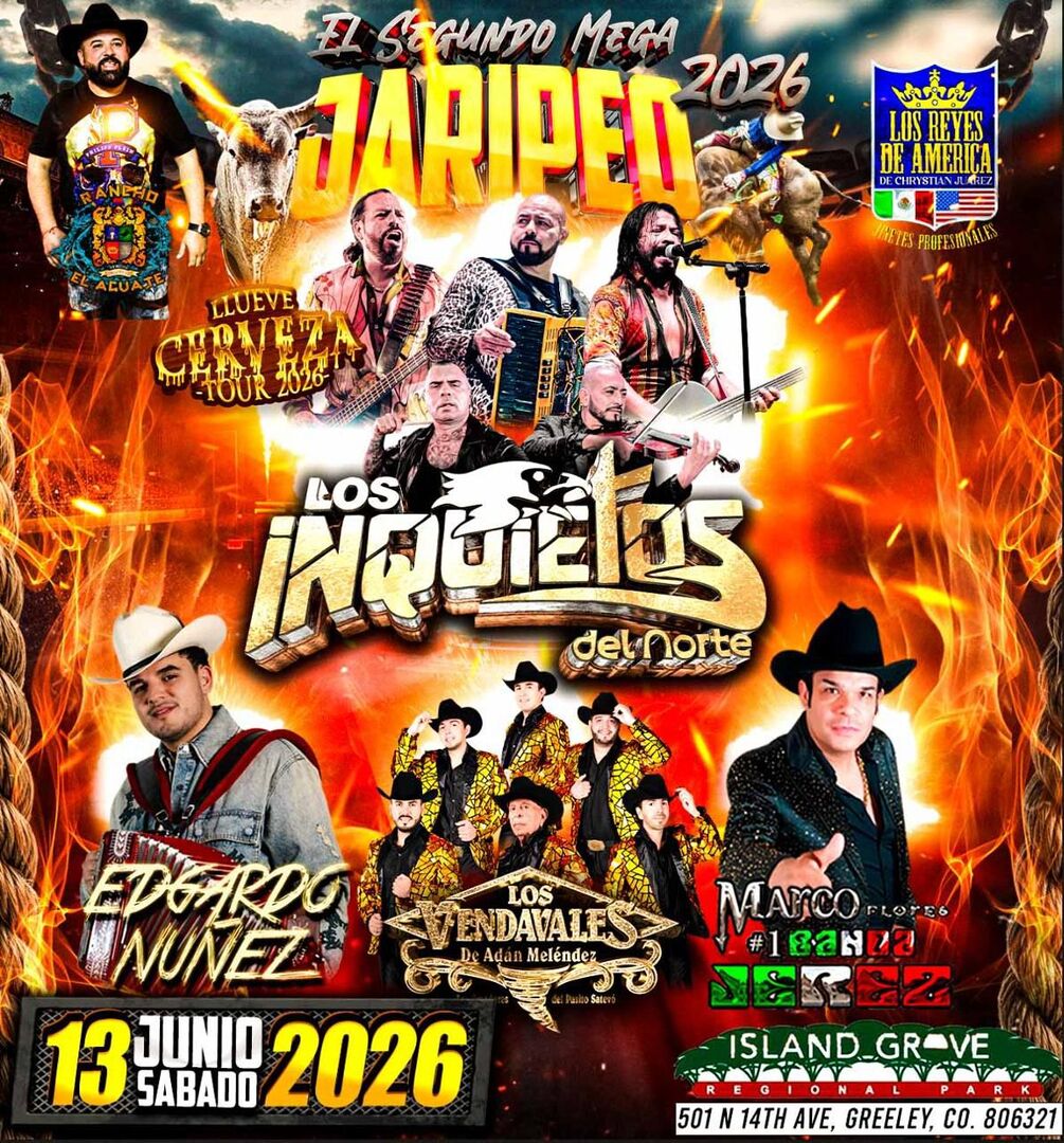 Segundo Mega Jaripeo-Los Inquietos del Norte- Llueve Cerveza Tour-Edgardo Nunez-Los Vendavales-Marco Florez y La Banda Jerez-Toros de Rancho El Aguaje-Jinetes Los Reyes de America-Island Grove