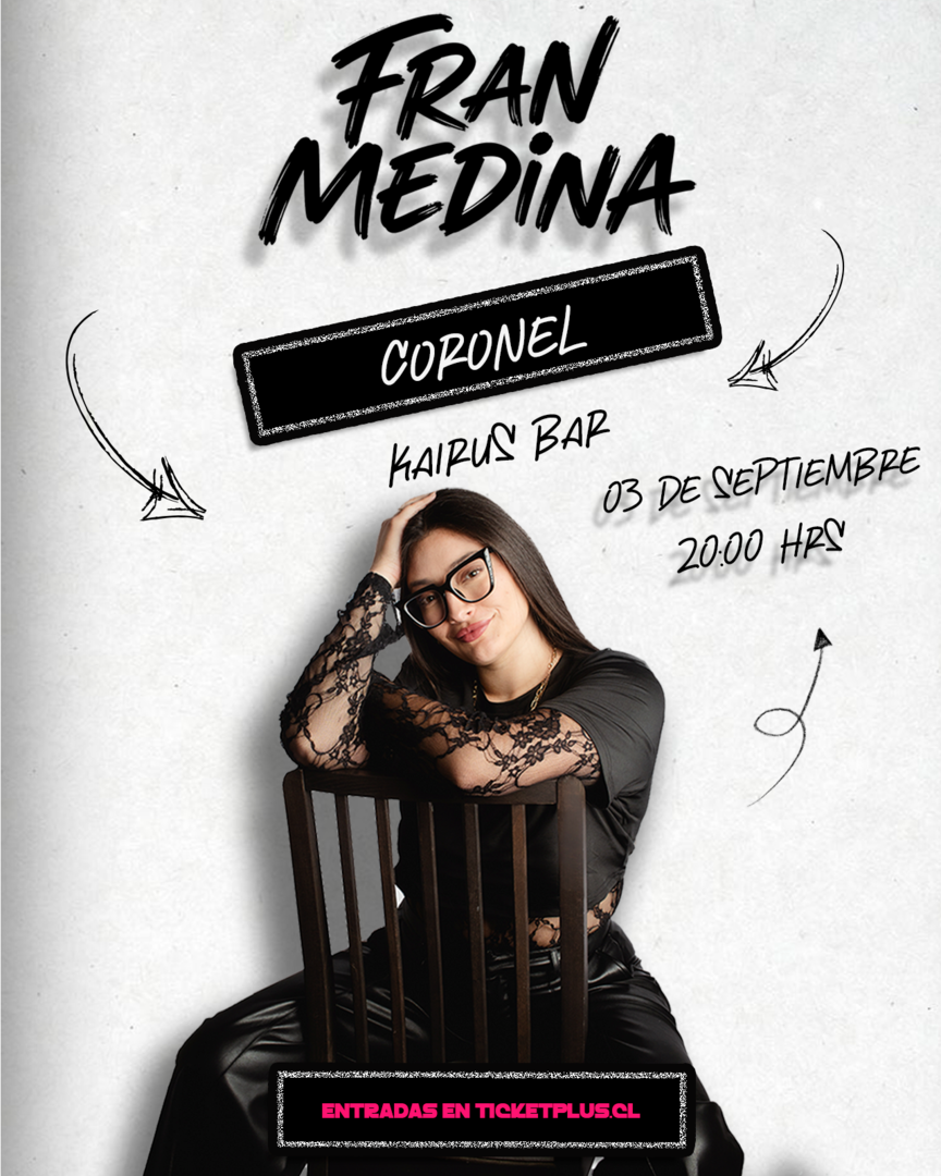 Fran Medina / Coronel / Kairus Bar / 03 de Septiembre / 20:00 hrs