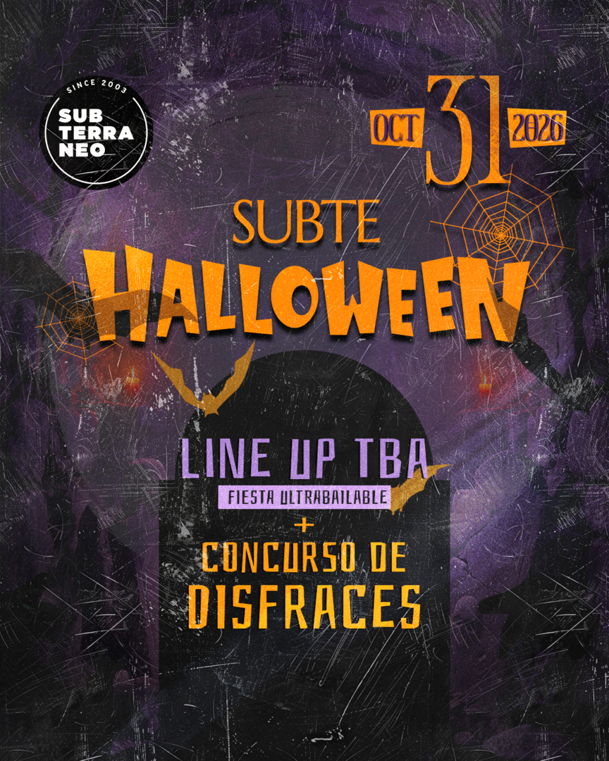 🎃 HALLOWEEN SUBTE 🎃 SÁBADO 31 OCTUBRE ★ Club Subterráneo (+23)