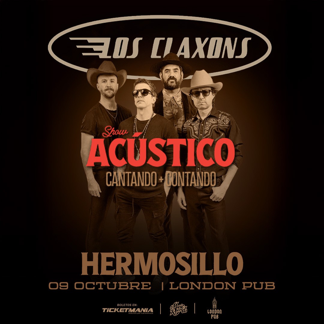 Los Claxons en Hermosillo