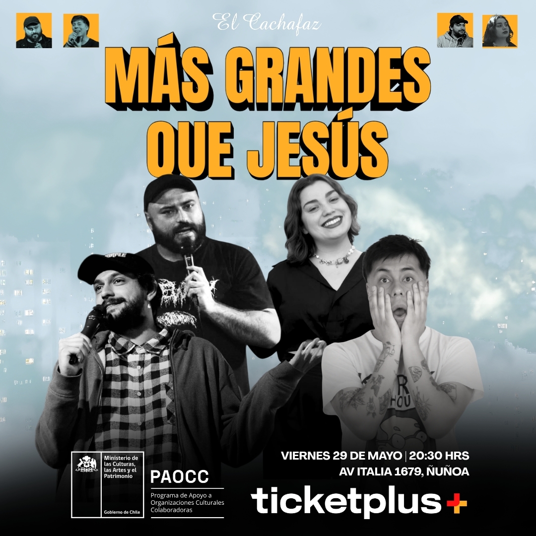 Show de Stand Up-Más Grande que Jesús- Viernes 29 de Mayo a las 20:30 hrs