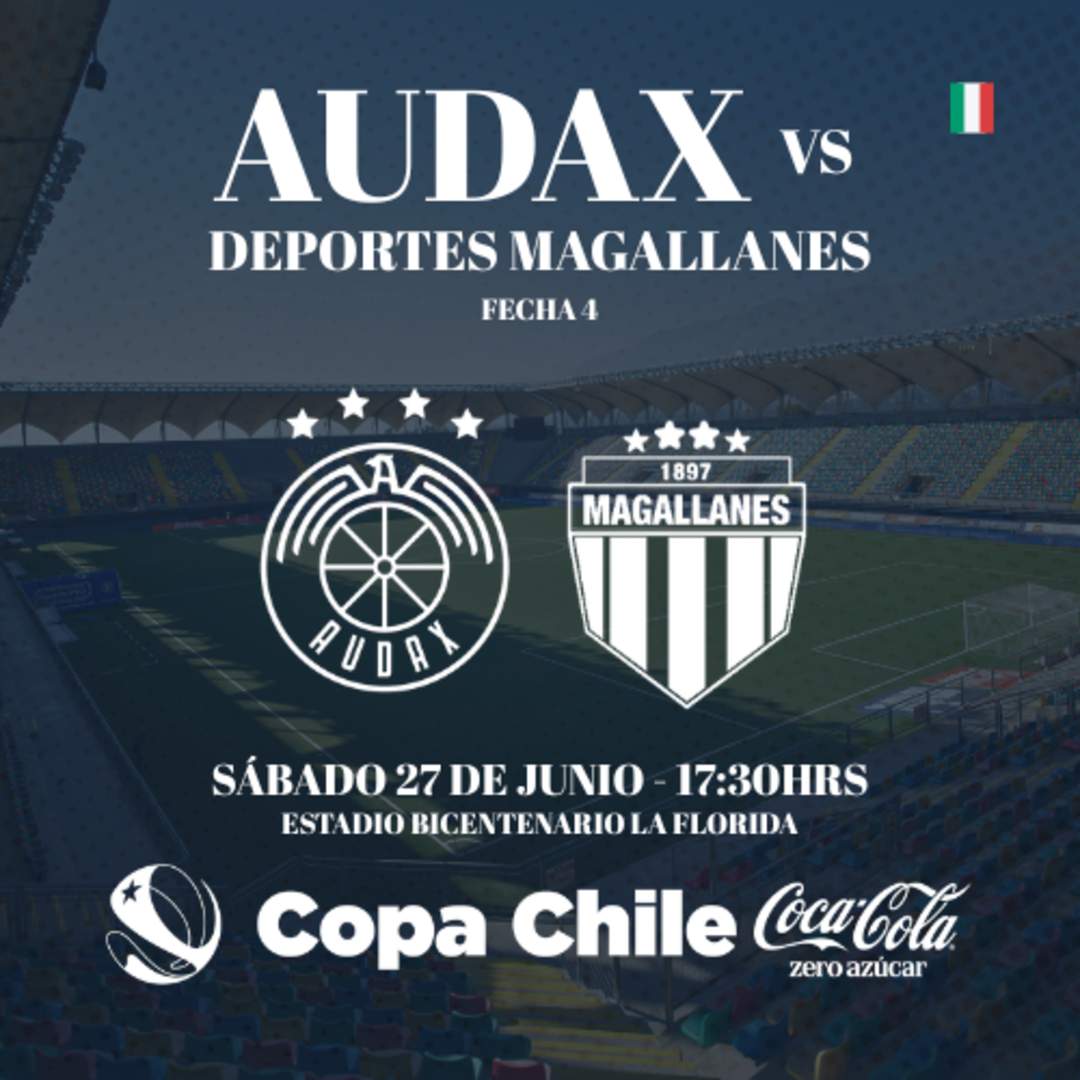 Audax Italiano vs Deportes Magallanes / Copa Chile CocaCola Zero Azucar / Fecha 4