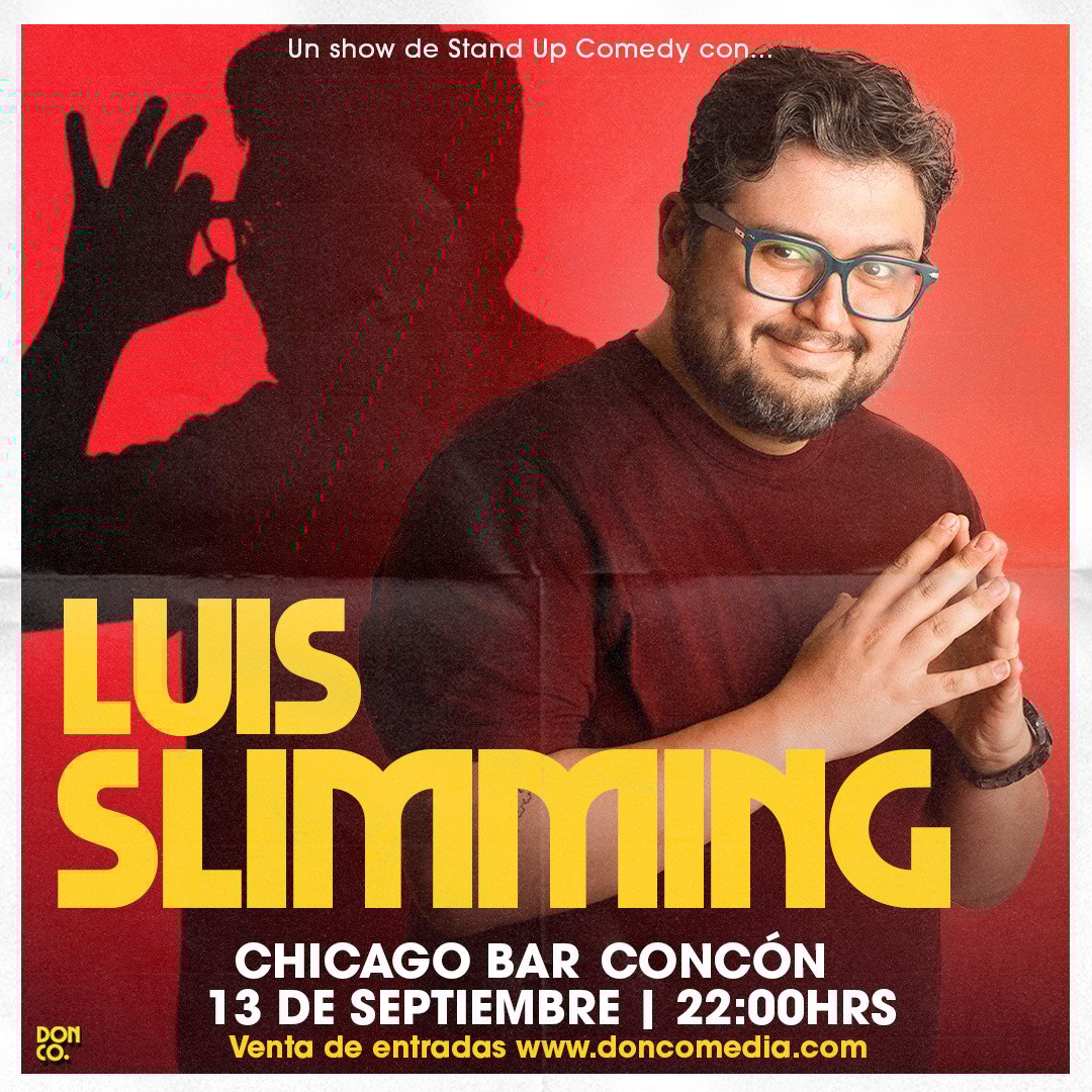 Luis Slimming / Concon / Chicago Restobar / 13 de Septiembre / 22:00 hrs