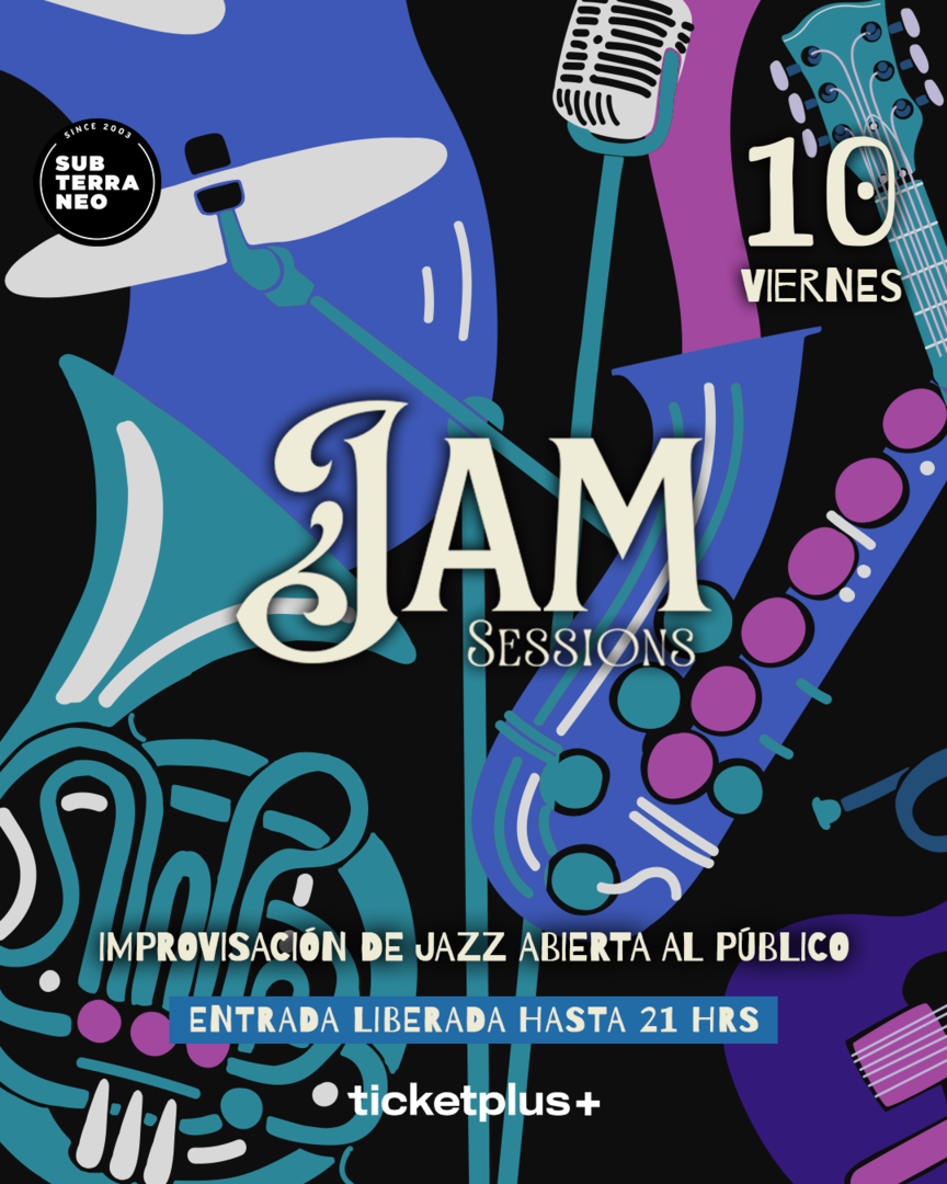 JAM SESSIONS 🎵 VIERNES 10 JULIO ★ Club Subterráneo 
