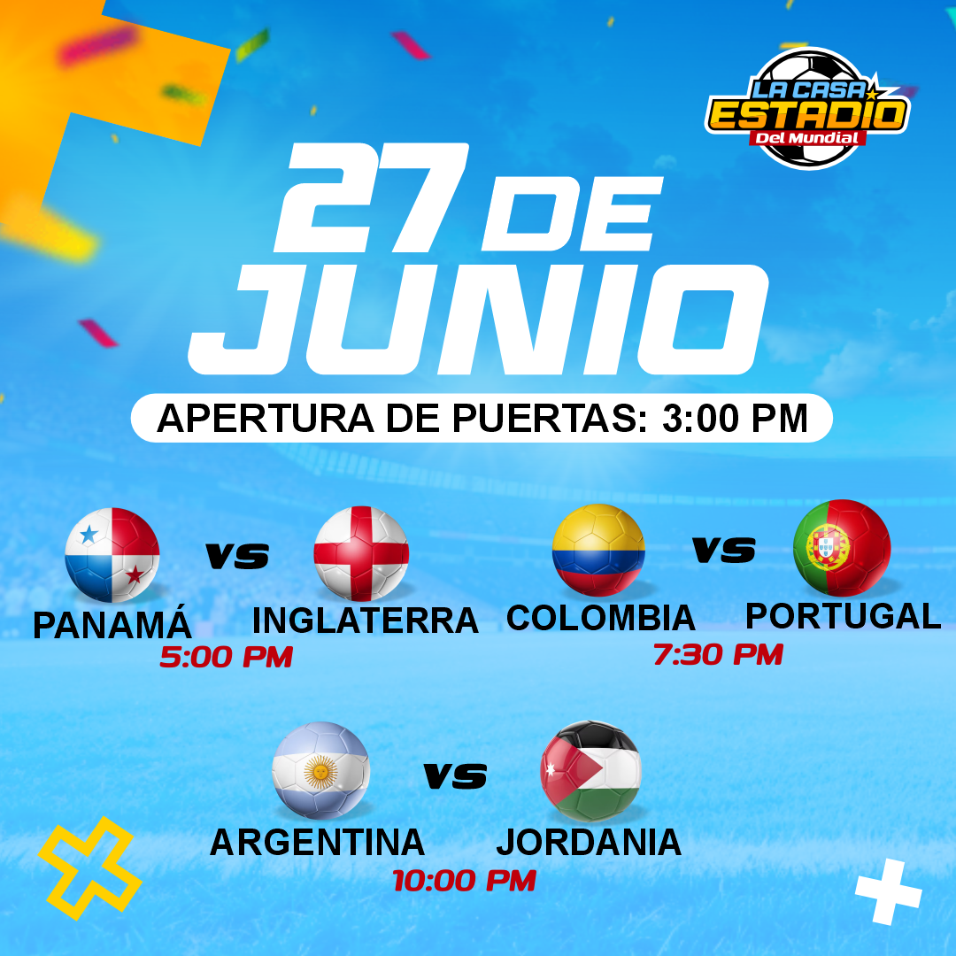 LA CASA ESTADIO DEL MUNDIAL - Panamá vs Inglaterra & Colombia vs Portugal & Argentina vs Jordania