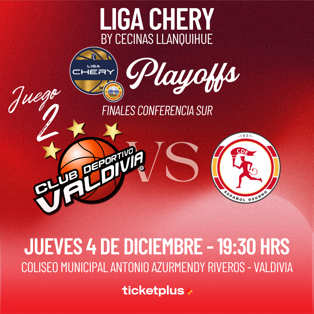 ⁠CD Valdivia vs Español de Osorno / Final de Conferencia Partido 2 / LNB Liga CHERY by Cecinas Llanquihue 2025
